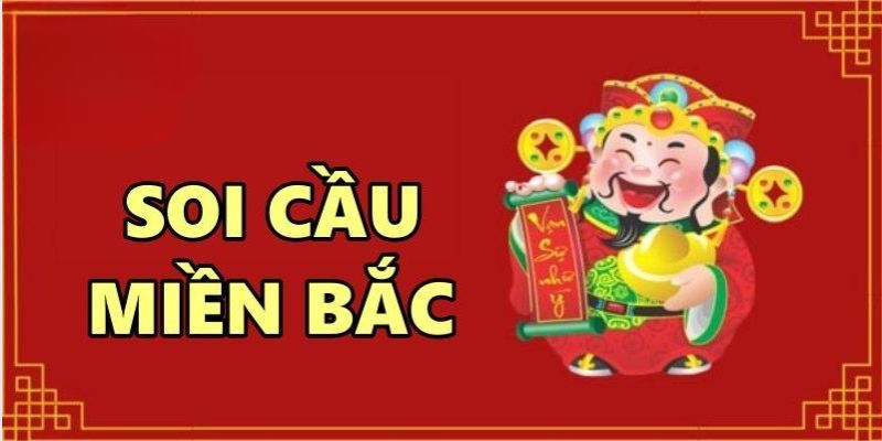 Giới thiệu chung về soi cầu miền Bắc