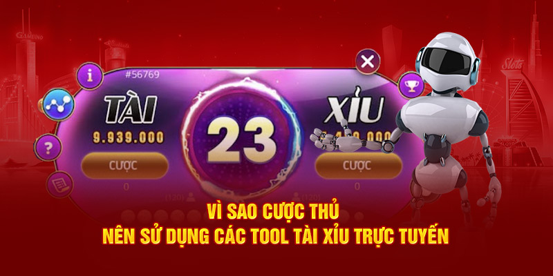 Vì sao cược thủ nên sử dụng các tool tài xỉu trực tuyến